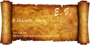 Eibisch Imre névjegykártya